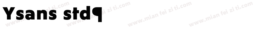 Ysans std字体转换